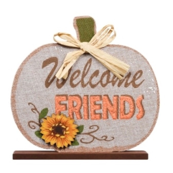 New Harvest Pumpkin Cozy Rustic “ Welcome Friends “ Signs / Stand - Picture 2 of 5